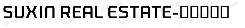 SUXIN REAL ESTATE字体转换